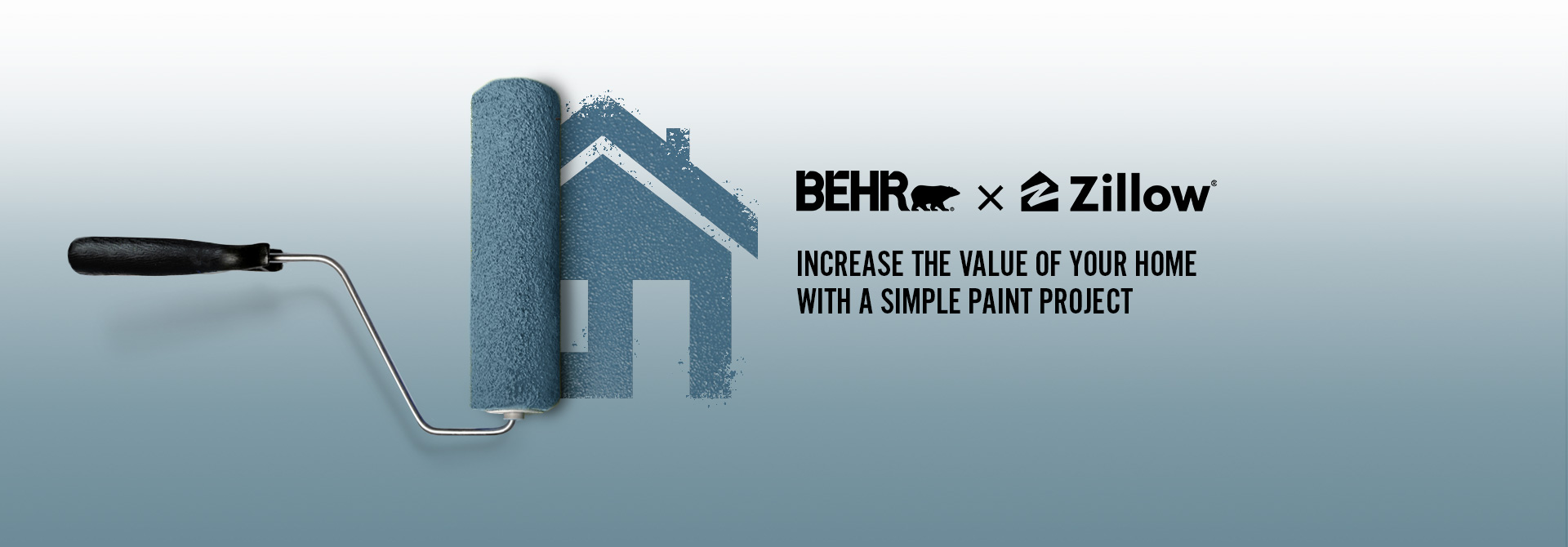 A paint roller painting a blue house graphic in the background and the Behr and Zillow logos with the words Increase the Value of Your Home with a Simple Paint Project in the foreground.