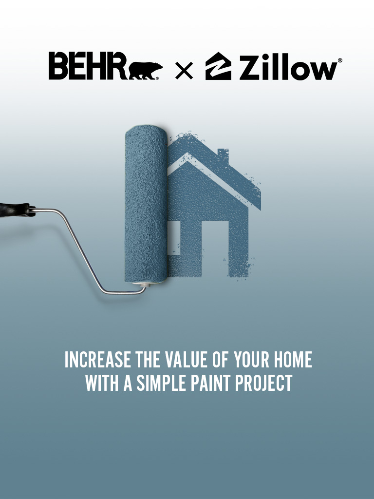 Mobile-sized image of a paint roller painting a blue house graphic in the background and the Behr and Zillow logos with the words Increase the Value of Your Home with a Simple Paint Project in the foreground.