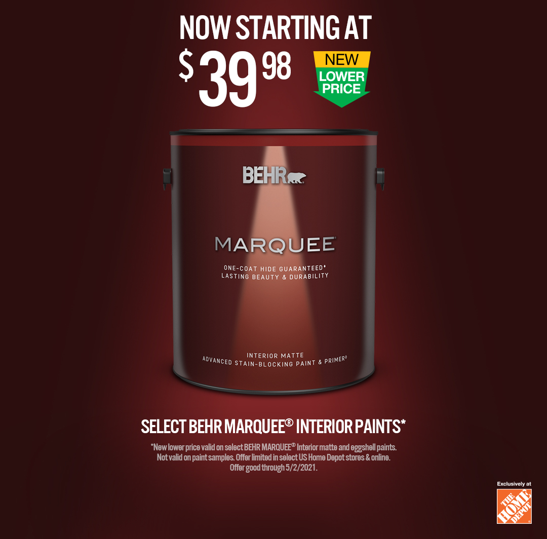 Mobile-sized image of 1 gal can of Marquee Interior Matte paint with flag that calls out a New Lower Price starting at $39.98 and showing the Home Depot logo. New Lower Price available till 4/2/2021.