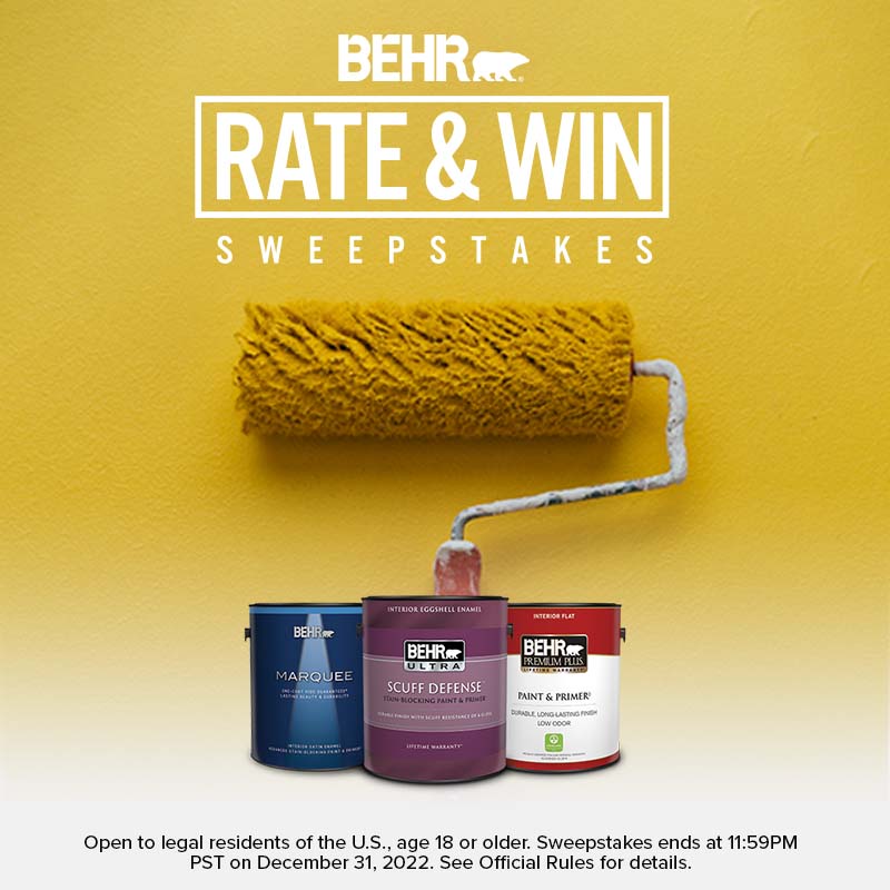 Rate & Win Sweepstakes 2022 with Behr Interior Paint cans in the foreground and a yellow painted wall in the background.