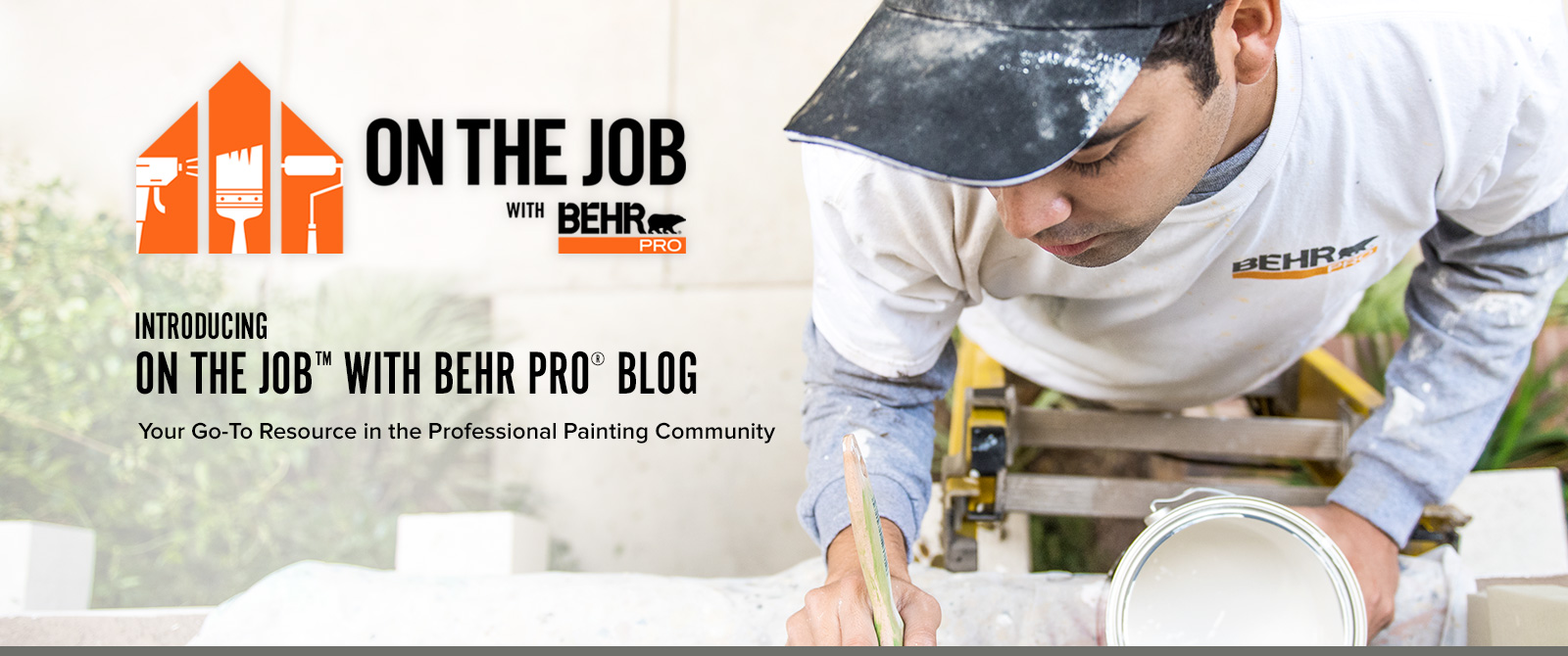 Introducing On the Job with BEHR PRO Blog - An insightful Blog for Professional Painting Community