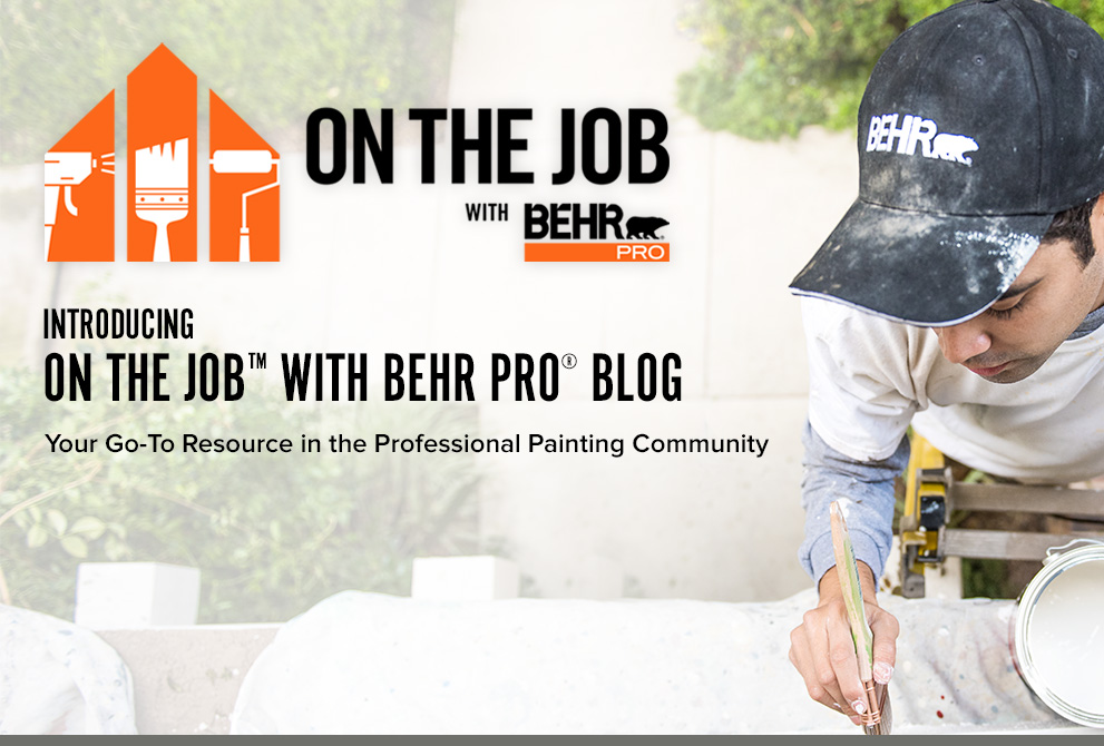 BEHR PRO Blog - An insightful Blog for Professional Painting Community